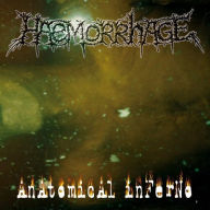 Title: Anatomical Inferno, Artist: Haemorrhage