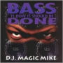 Bass Is How It Should Be Done