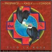 Prophecy of the Eagle and the Condor