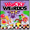 Wacky Weirdos