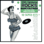 20th Century Rocks, Vol. 3: '50s Rock 'n Roll Whole Lot of Shakin'