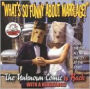 What's So Funny About Marriage?