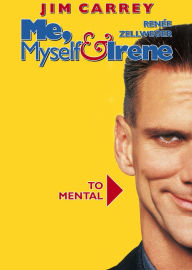 Me, Myself & Irene