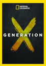 National Geographic: Generation X