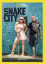 Snake City: Season 3