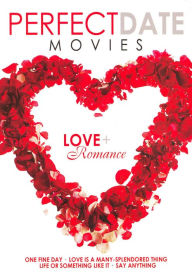 Perfect Date Movies Volume1: Romance Flicks