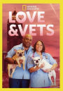 National Geographic: Love & Vets