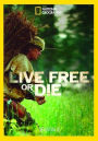 Live Free or Die: Season 3