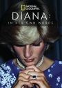 Diana: In Her Own Words