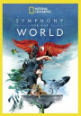 National Geographic: Symphony For Our World