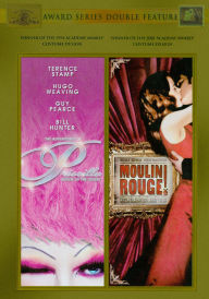 Moulin Rouge/the Adventures of Priscilla, Queen of the Desert