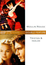 Moulin Rouge/Tristan and Isolde