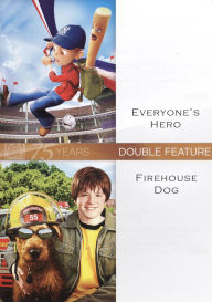 Everyone's Hero/Firehouse Dog