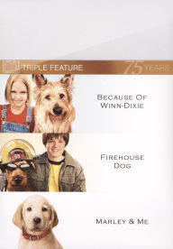 Because of Winn-Dixie/Firehouse Dog/Marley & Me