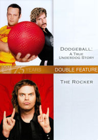 Dodgeball/the Rocker