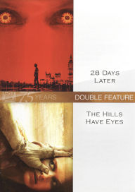 28 Days Later/the Hills Have Eyes