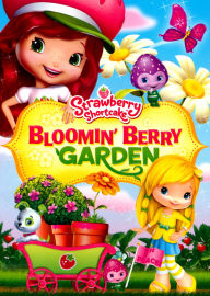Strawberry Shortcake: Bloomin' Berry Garden
