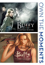 Buffy The Vampire Slayer / Buffy: Season 8