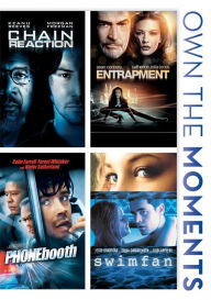 Chain Reaction/Entrapment/Phone Booth/Swimfan