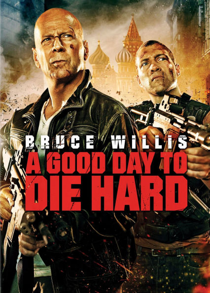 A Good Day to Die Hard