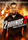 12 Rounds 2: Reloaded