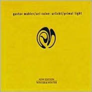 Title: Mahler: Urlicht; Uri Caine: Primal Light, Artist: Uri Caine