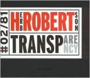 Title: Transparency, Artist: Herb Robertson