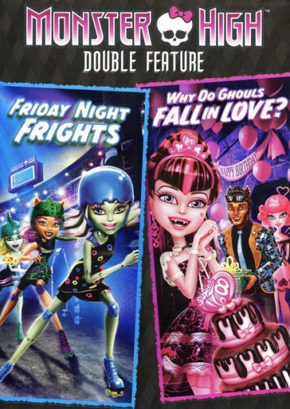 Monster High: Friday Night Frights/Why Do Ghouls Fall in Love?