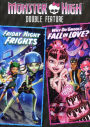 Monster High: Friday Night Frights/Why Do Ghouls Fall in Love?