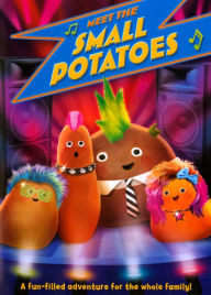 Meet the Small Potatoes