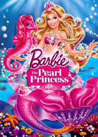 Barbie: The Pearl Princess