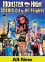 Monster High: Scaris City of Frights