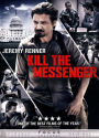 Kill the Messenger