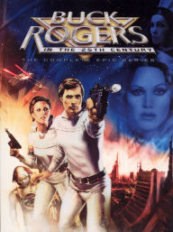 Buck Rogers in the 25th Century - The Complete Epic Series