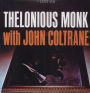 Thelonious Monk with John Coltrane [LP] [2009]