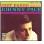 Chet Baker Introduces Johnny Pace