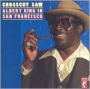 Crosscut Saw: Albert King in San Francisco