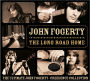 The Long Road Home: The Ultimate John Fogerty/Creedence Collection