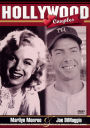 Hollywood Couples: Marilyn Monroe and Joe DiMaggio