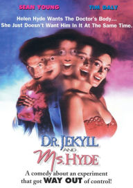 Dr. Jekyll and Ms. Hyde