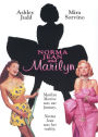 Norma Jean and Marilyn