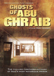 Ghosts of Abu Ghraib