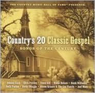 Country's 20 Classic Gospel: Songs of the Century