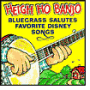 Heigh Ho Banjo: Bluegrass Salutes Disney