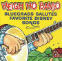 Heigh Ho Banjo: Bluegrass Salutes Disney