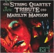 The String Quartet Tribute to Marilyn Manson