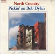 North Country: Pickin on Bob Dylan