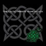 The Celtic Tribute to Metallica