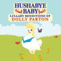Hushabye Baby: Lullaby Renditions of Dolly Parton