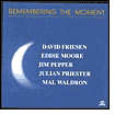 Remembering the Moment